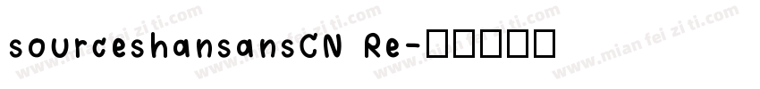 sourceshansansCN Re字体转换
